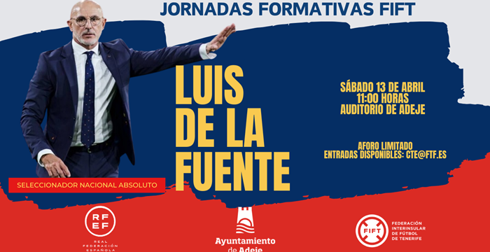 Jornadas Formativas FIFT: Luis de La Fuente en Tenerife
