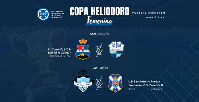 La I Copa Heliodoro femenina disputa sus encuentros de Semifinales
